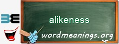 WordMeaning blackboard for alikeness